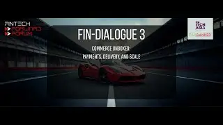 Fintech Forward Forum FinDialogue: Commerce Unboxed: Payments, Delivery, and Scale