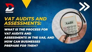 VAT audits and assessments Decidertips