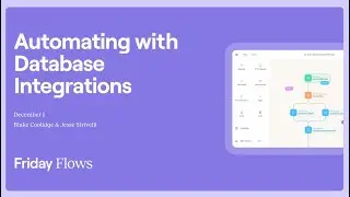 Friday Flows Episode 15: Automating with Database Integrations
