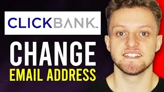 How To Change ClickBank Email Address
