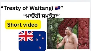 Treaty of Waitangi #deepabazid wala