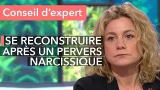 Pervers narcissique : combien de temps faut-il pour se reconstruire ?