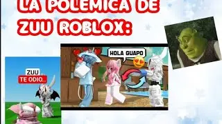 La pol&eacute;mica de ZUU ROBLOX||Twily juega roblox✨ 🌷