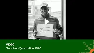 Gunnison Quarantine 2020