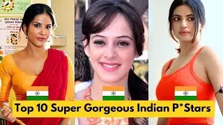 Top 10 Super Gorgeous Indian Prnstars of 2025 | Top Indian P*Stars ❤️️