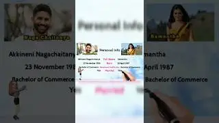 Naga Chaitanya v/s Samantha comparison