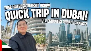 QUICK TRIP in DUBAI: Free Hotel & Transit Visa via EMIRATES DUBAI CONNECT! 🇦🇪 | Ivan de Guzman
