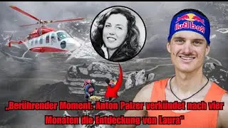 &bdquo;Sensationsfund Anton Palzer verk&uuml;ndet emotional &sbquo;Wir haben Laura gefunden&lsquo; nach monatelanger Suche