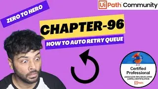 UiPath Zero To Hero Series | Chapter-96 | How to Auto Retry Queues? | UiADP | UiADA