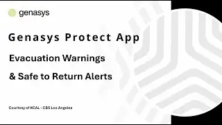 Genasys Protect App - Evacuation Warnings & Safe to Return Alerts | KCAL News