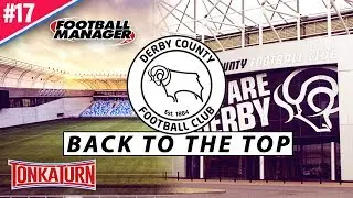 Football Manager 2017 Complete Playthrough - TACTICAL NIGHTMARE - Derby County - FM17 Highlights