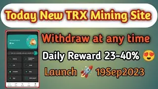 Newly Trx Mining Site 2023 | Trx New Site Today | New Trx Mining Website |  Latest Trx Mining Site