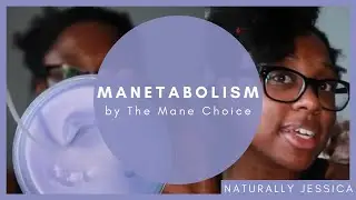 MANEtabolism... Hair Products? | New Collection from The Mane Choice | Naturally Jessica