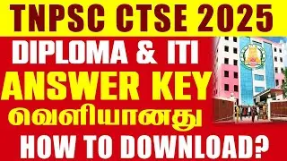 🔴TNPSC DIPLOMA & ITI LEVEL | OFFICIAL ANSWER KEY RELEASED | PAPER 2 ALL | TNPSC CTSE EXAM 2025