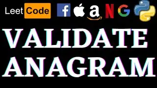 Valid Anagram | Leetcode Python Solution | Python