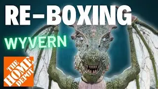 Wyvern Dragon Re-Boxing 2025 Home Depot
