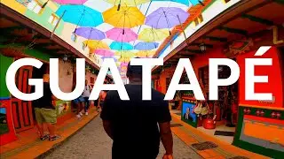 Guatape Travel Guide 2023 | The Most Colorful Town In Colombia 🇨🇴