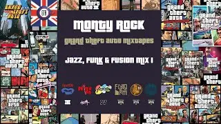 Monty Rock - Grand Theft Auto Jazz, Funk & Fusion Mix 1 (GTA Mixtape Series)