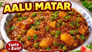 Aalu Matar Recipe 😋 | Easy & Tasty Aloo Matar Sabzi at Home