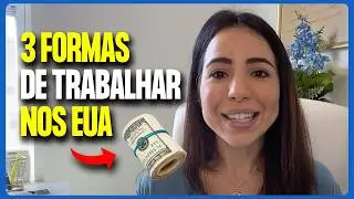 COMO CONSEGUIR PERMISSÃO DE TRABALHO NOS EUA? 3 FORMAS DE CONSEGUIR LEGALMENTE