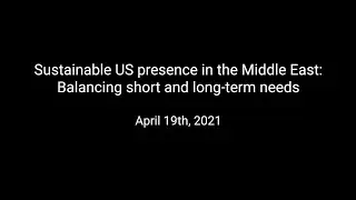 Sustainable US presence in the Middle East: Balancing short and long-term needs