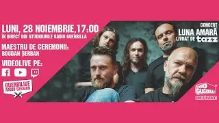 Guerrilive Radio Session cu LUNA AMARĂ | livrat de TAZZ