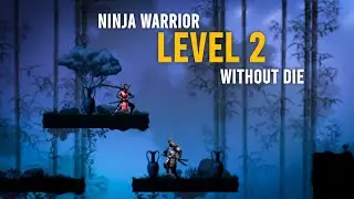Ninja Warrior Level 2 | Chapter 1 | Bamboo Forest