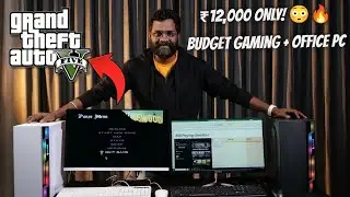 ₹12,000ல கம்ப்யூட்டர் வாங்கலாமா? 😍 Gaming + Editing + Office | Tamil | Full Details