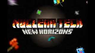 Nuclear Tech: New Horizons  |  Project Teaser