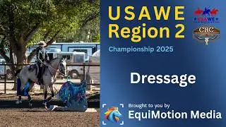 USAWE Region 2 Championships - Dressage
