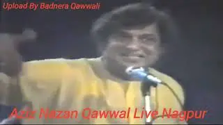 Aziz Nazan Qawwal Live Program Nagpt Upload By Badnera Qawwali 