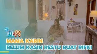 MAMA KARIN BELUM KASIH RESTU BUAT RIFKI | IPA & IPS