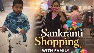 A Week in My Life | Sankranthi Shopping & Family Time 🌾