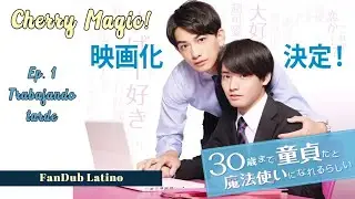 Cherry Magic!  Ep.1 ||  FanDub Latino || Trabajando hasta tarde