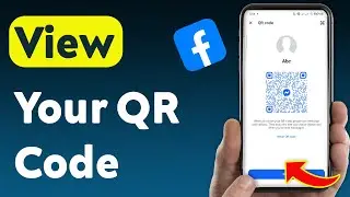 How To View Your QR Code On Facebook (Updated)