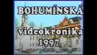 Kronika města Bohumín 1997 (část 4)