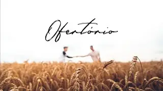 Ofert&oacute;rio - Quero Entregar (Adoradores 3)