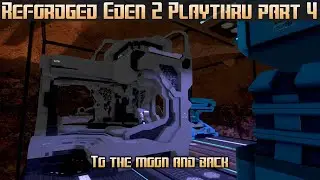 Empyrion Galactic Survival - Reforged Eden 2 Playthru part 4