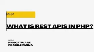 What is REST APIs in PHP? | Is PHP good for REST API? | How to send a REST API request in PHP?