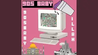 90s Baby