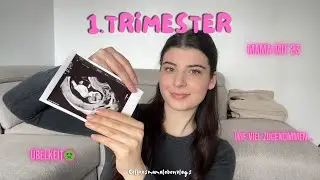 1.Trimester meiner  zweiten Schwangerschaft| Symptome, Schwanger mit Kleinkind, wie Familie erz&auml;hlt&hellip;