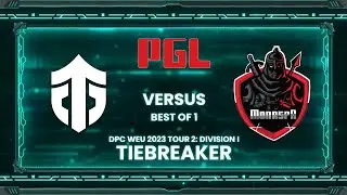 Full Game: Entity vs Monaspa (BO1) | DPC Tour 2 Division 1: WEU TIE-BREAKER