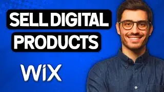 How to Sell Digital Products on Wix in 2022 (Full Step-by-Step Guide)
