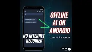 Offline LLM Inference on Android (Airplane Mode) via Loom AI