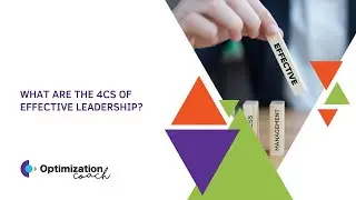 What are the 4Cs of effective leadership