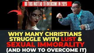 BREAKING NEWS ‼️ 4 Dangerous Ways to Overcome Lust & S!xual Immorality (Ladies Must Watch)