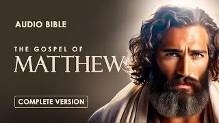 The Gospel of Matthew | Audio Bible