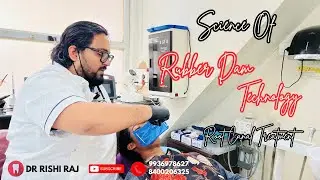 The Best Root Canal Treatment Experience | Rubber Dam Advantages | Best Dentist In India