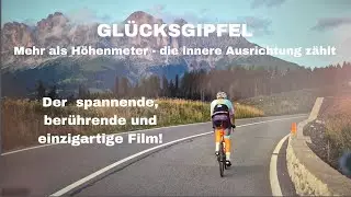 GL&Uuml;CKSGIPFEL: Die wahren H&ouml;henmeter liegen in Dir!
