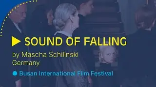 Trailer // SOUND OF FALLING by Mascha Schilinski (Germany) I 2025